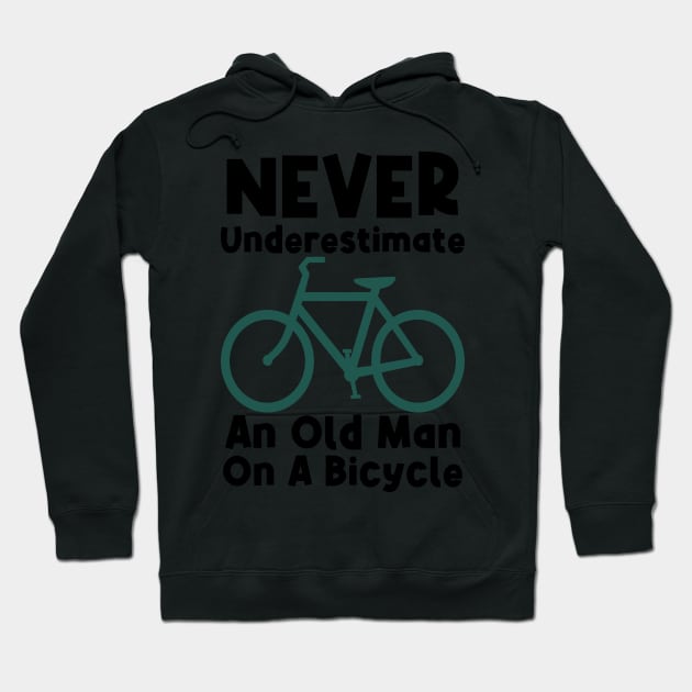 Never Underestimate An Old Man On A Bicycle Hoodie by PlusAdore